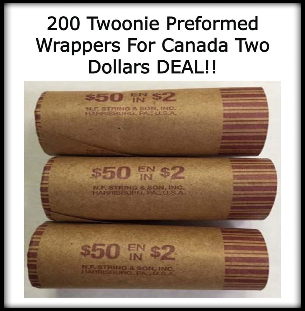 200 Preformed Coin Kraft Wrappers For Canada Two Dollar Twoonie size Pre-crimped